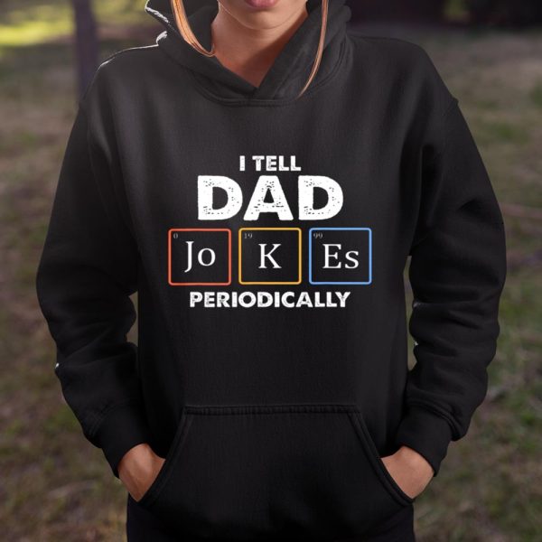 Mens I Tell Dad Jokes Periodically T Shirt  Itees Global