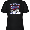 Mens My Favorite Baseball Player Calls Me Abuelito Gift Father’s Youth T-Shirt –