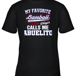 Mens My Favorite Baseball Player Calls Me Abuelito Gift Father’s Youth T-Shirt –