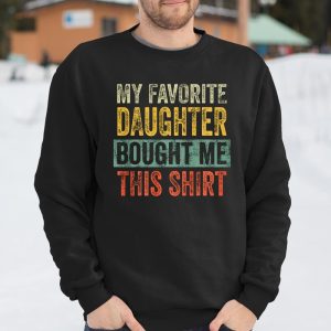 Mens My Favorite Daughter Bought Me This Shirt Funny Dad Gift T Shirt Itees Global 3