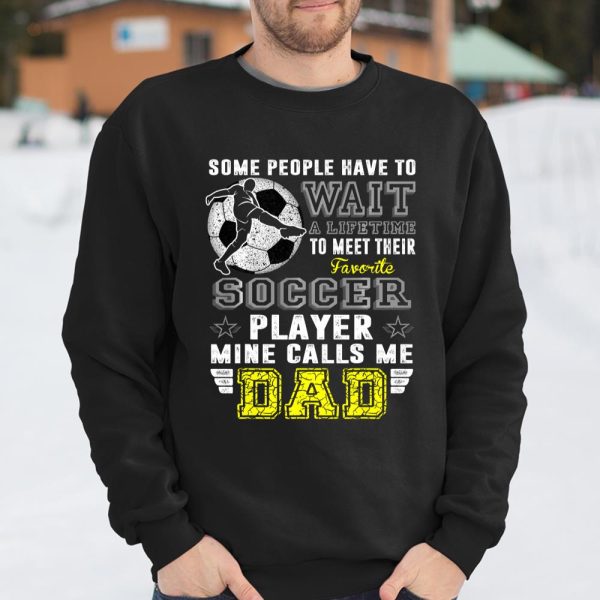 Mens My Favorite Soccer Player Calls Me Dad T Shirt Father T Shirt  Itees Global