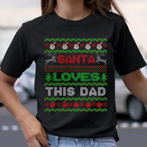 Mens Santa Loves This Dad X Mas Holiday Ugly Christmas T Shirt Itees Global 2