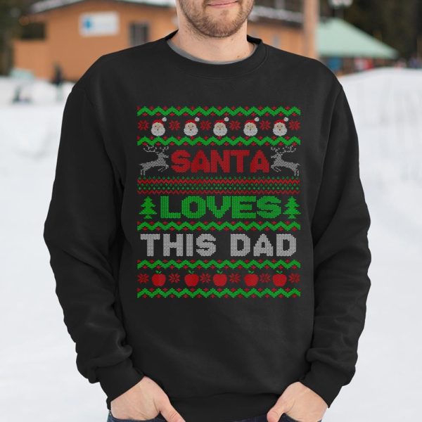 Mens Santa Loves This Dad X Mas Holiday Ugly Christmas T Shirt  Itees Global