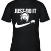 Michael Myers Just Do It Youth T-Shirt –