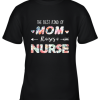Mom Nurse Youth T-Shirt –