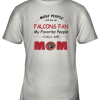 Most People Call Me Atlanta Falcons Fan Football Mom Youth T-Shirt –