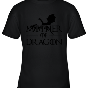 Mother Of Dragons Mug Youth T-Shirt –