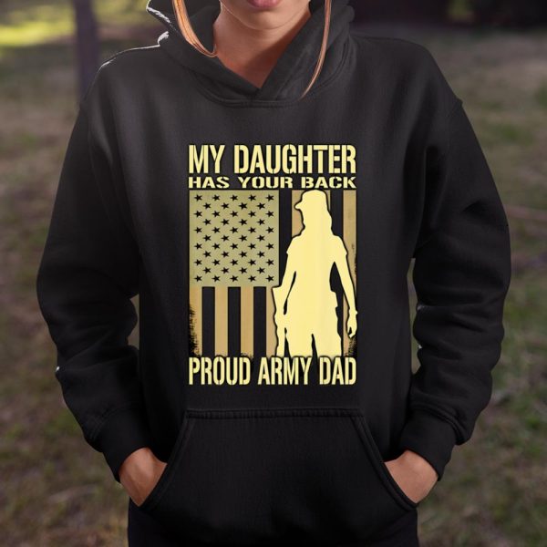 My Daughter Has Your Back Proud Army Dad Military Father T Shirt  Itees Global