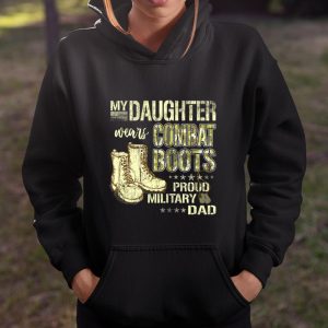 My Daughter Wears Combat Boots Proud Military Dad Father T Shirt Itees Global 3 My Daughter Wears Combat Boots Proud Military Dad Father T Shirt Itees Global 4