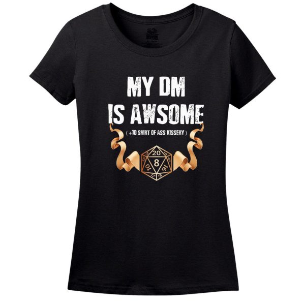 My Dm Is Awesome T-shirt