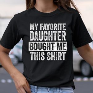 My Favorite Daughter Bought Me This Shirt Funny Dad Mom Shirt  Itees Global