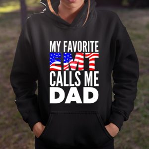 My Favorite EMT Calls Me Dad Proud EMT Dad Shirt Father T Shirt Itees Global 4