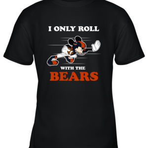 NFL Mickey Mouse I Only Roll With Chicago Bears Youth T-Shirt –