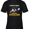 NFL Mickey Mouse I Only Roll With Pittsburgh Steelers Youth T-Shirt –