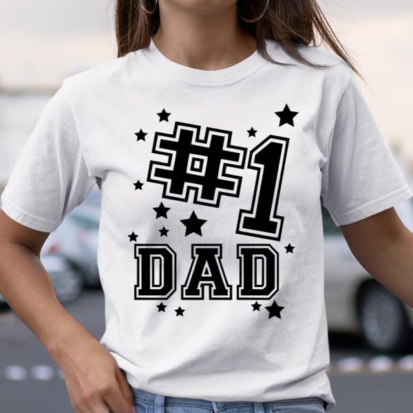 No 1 Dad – #1 Dad Fathers Day T Shirt  Itees Global