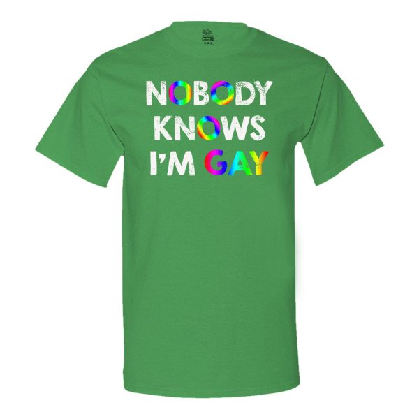 Nobody Knows I’M Gay T-Shirt