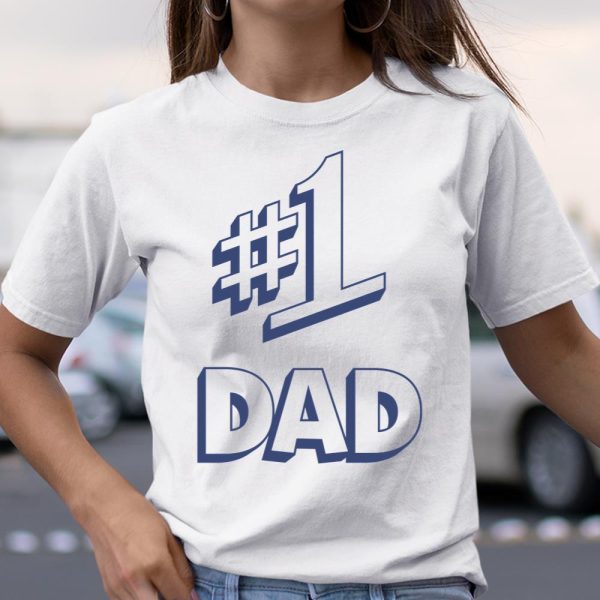 Number 1 Dad #1 Dad T Shirt  Itees Global