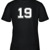 Number 19 Shirt Baseball Football Soccer Birthday Gift Youth T-Shirt –
