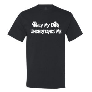 Only My Dog Understands Me Men’s T-Shirt