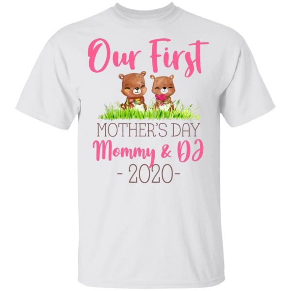 Our First Mother’s Day Mommy and DJ Youth T-Shirt –