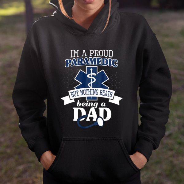 Paramedic And Proud Dad Shirt Cool Gift For Daddy EMT Father T Shirt  Itees Global