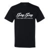Pop Pop – Because Grandfather Is For Old Guys T-shirt