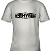 Prhyme Royce Da Shady Eminem Prhyme Pullover Youth T-Shirt –