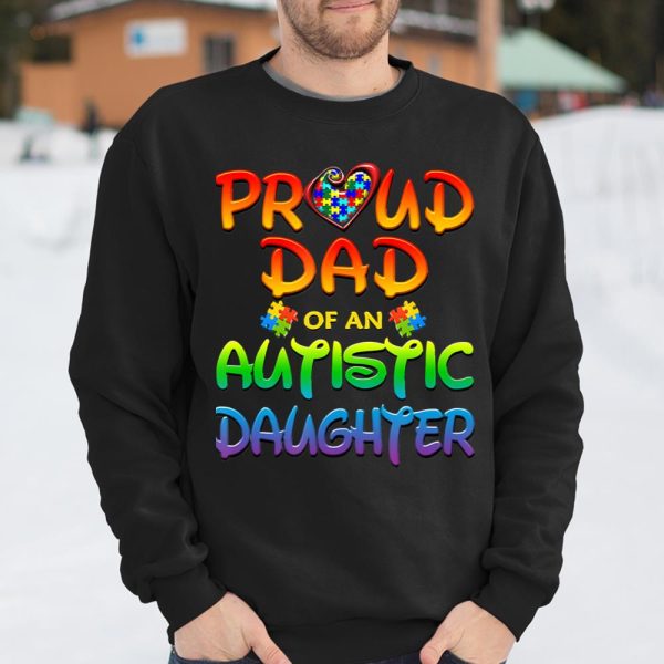 Proud Dad Of Autistic Daughter Autism Awareness T Shirt  Itees Global