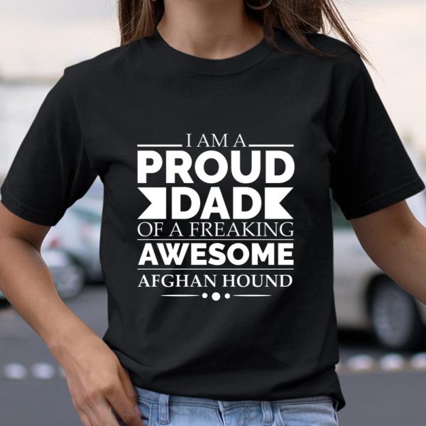 Proud Dad of Awesome Afghan Hound Dog Dad Dog Owner Lover Long Sleeve T Shirt.MRS1TPUQCQ T Shirt  Itees Global