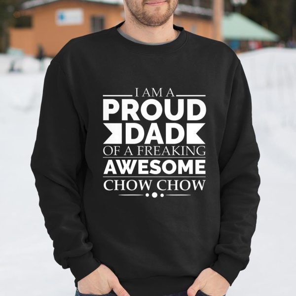 Proud Dad of Awesome Chow Chow Dog Lover Dog Dad Owners Premium T Shirt.M6SPTEUDCQ T Shirt  Itees Global