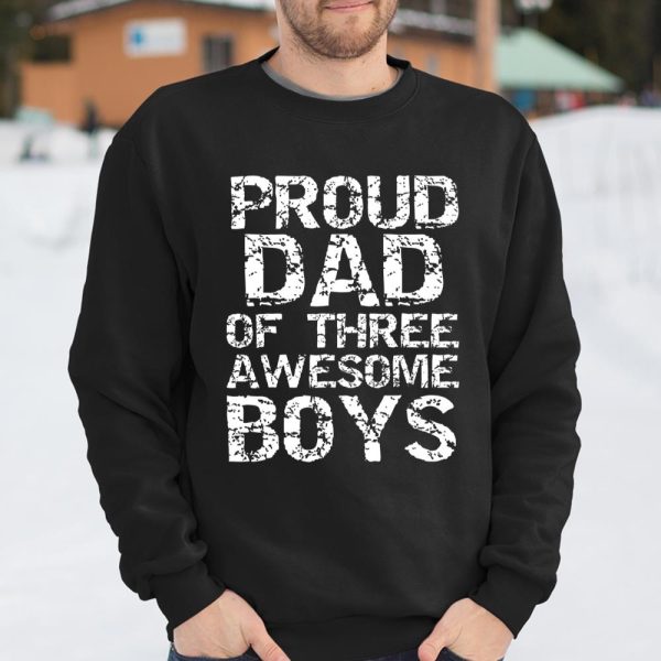 Proud Dad of Three Awesome Boys Shirt Fun Father T Shirt  Itees Global