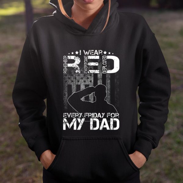 Red Friday Dad T shirt Remember Everyone Deployed Father T Shirt  Itees Global