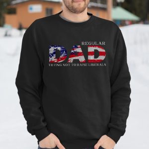 Regular Dad Trying Not To Raise Liberals US Flag T Shirt Itees Global 3