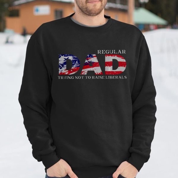 Regular Dad Trying Not To Raise Liberals US Flag T Shirt  Itees Global