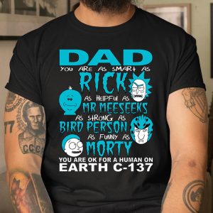 Rick And Morty Fathers Day Dad You Are T Shirt Itees Global 1
