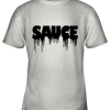 Sauce Youth T-Shirt –