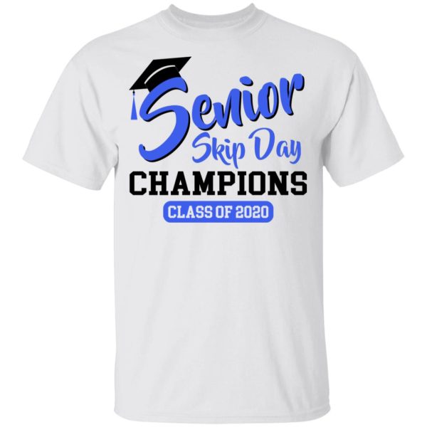 Senior Skip Day Champions Class of 2020 Youth T-Shirt –