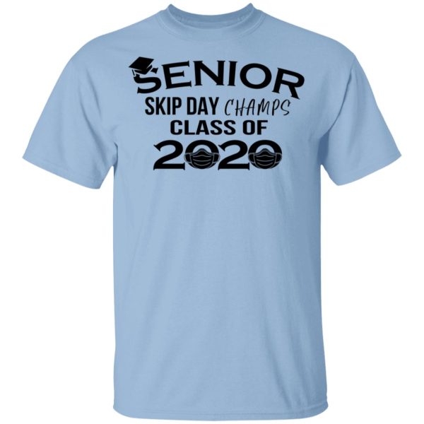 Senior Skip Day Champs Class of 2020 Youth T-Shirt –