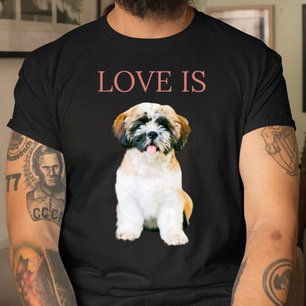 Shih Tzu Shirt Women Men Kids Love Dog Mom Dad Pet Puppy Tee T Shirt.JPS7TVUZCY T Shirt  Itees Global