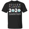 Soccer Players 2020 The One Where They were Quarantined Youth T-Shirt –
