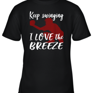 Softball Baseball Catcher Keep Swinging I Love The Breeze Youth T-Shirt –