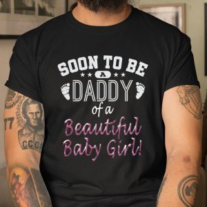Soon To Be A Daddy Baby Girl Expecting Father Gift T Shirt Itees Global 1