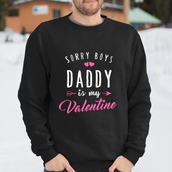 Sorry Boys Daddy Is My Valentine T Shirt Girl Love Funny T Shirt  Itees Global