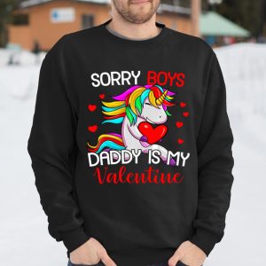 Sorry Boys Daddy Is My Valentine Unicorn Girls Valentine T Shirt Itees Global 3