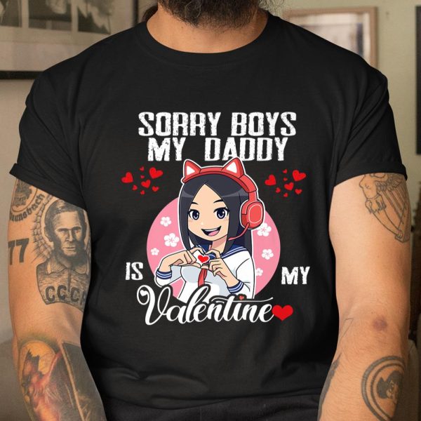 Sorry Boys My Daddy Is My Valentine Girls Valentines Day T Shirt  Itees Global