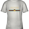 Sushi GC Parody Youth T-Shirt –