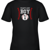 That’s My Boy Baseball 1 Year Old Dad Mom Youth T-Shirt –