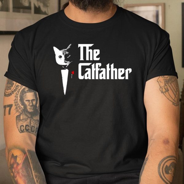 The CatFather T Shirt Father Of Cats T Shirt Funny Cat Dad T Shirt  Itees Global