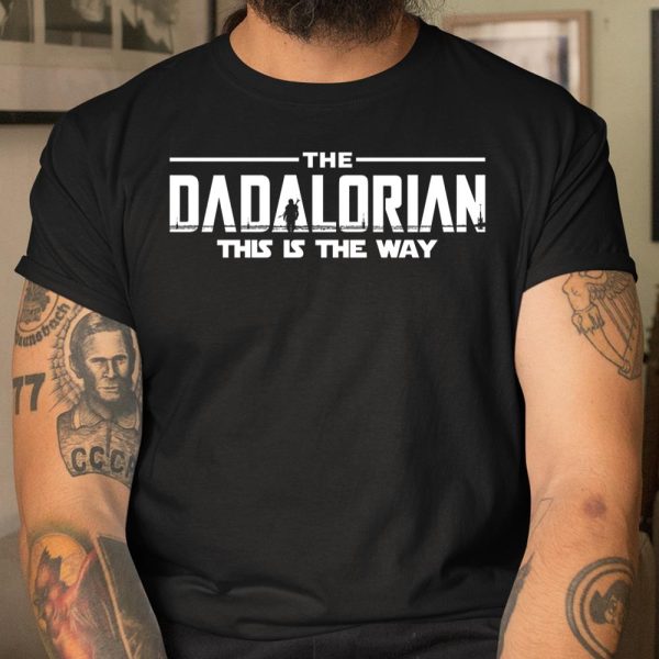 The Dadalorian Father’s Day This is the Way T Shirt  Itees Global