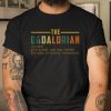 The Dadalorian Like A Dad Just Way Cooler Gift T Shirt  Itees Global